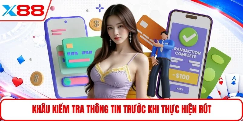 Khâu kiểm tra thông tin trước khi thực hiện rút