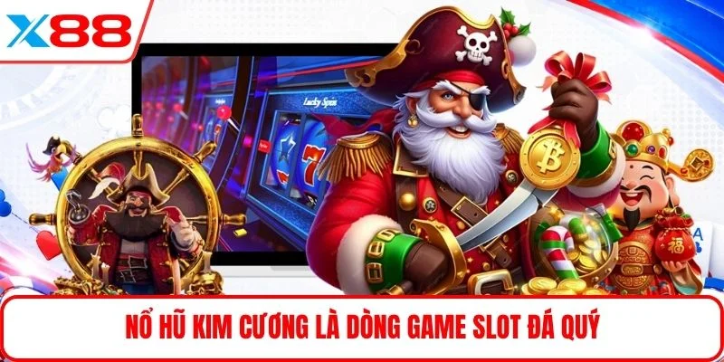 Nổ hũ kim cương là dòng game slot đá quý