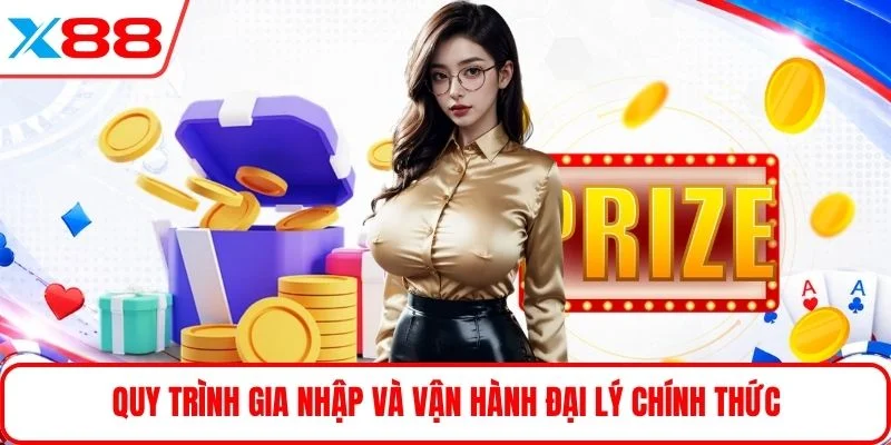 Quy trình gia nhập và vận hành đại lý chính thức